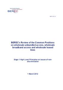 BoR[removed]BEREC’s Review of the Common Positions on wholesale unbundled access, wholesale broadband access and wholesale leased lines