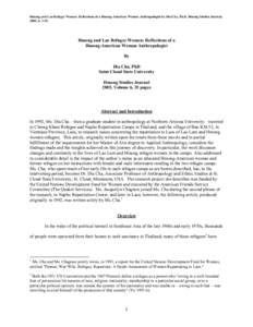 Hmong and Lao Refugee Women: Reflections of a Hmong-American Woman Anthropologist by Dia Cha, Ph.D. Hmong Studies Journal, 2005, 6: 1-35. Hmong and Lao Refugee Women: Reflections of a Hmong-American Woman Anthropologist 