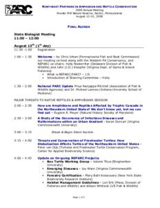 NORTHEAST PARTNERS IN AMPHIBIAN AND REPTILE CONSERVATION  2008 Annual Meeting  Powder Mill Nature Reserve, Rector, Pennsylvania  August 13­15, 2008   FINAL AGENDA 