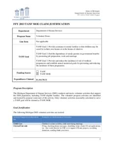 State of Michigan Department of Human Services FFY 2013 TANF MOE Project FFY 2013 TANF MOE CLAIM JUSTIFICATION Department