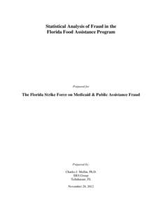 Statistical Analysis of Fraud in the Florida Food Assistance Program Prepared for  The Florida Strike Force on Medicaid & Public Assistance Fraud