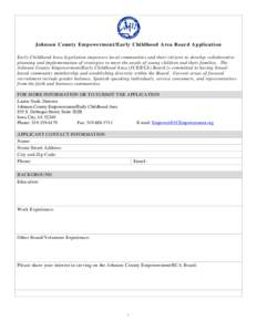 Johnson County Empowerment/Early Childhood Area Board Application Early Childhood Iowa legislation empowers local communities and their citizens to develop collaborative planning and implementation of strategies to meet 