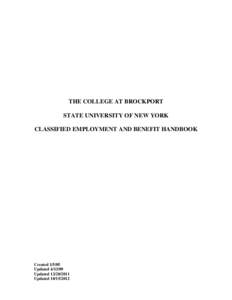 THE COLLEGE AT BROCKPORT STATE UNIVERSITY OF NEW YORK CLASSIFIED EMPLOYMENT AND BENEFIT HANDBOOK Created[removed]Updated[removed]