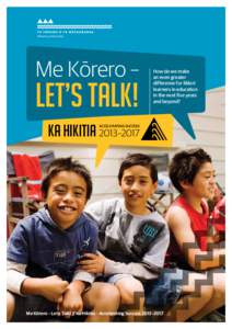 Me Kōrero –  Let’s Talk! How do we make an even greater