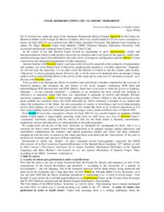 ÁNGEL HERRERIN LÓPEZ AND “ACADEMIC TERRORISM” It is worse than immoral, it is badly written Oscar Wilde On 21 October last, under the aegis of the Seminario Permanente Mexico-España organized by the Centre for His