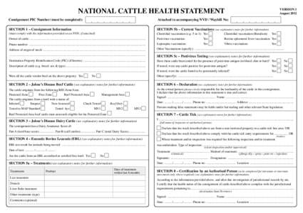 NATIONAL CATTLE HEALTH STATEMENT  VERSION 1 August[removed]Consignment PIC Number (must be completed):