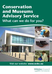 Conservation and Museums Advisory Service What can we do for you?  Visit our website: www.wshc.eu