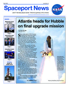 May 15, 2009  Vol. 49, No. 10 Spaceport News John F. Kennedy Space Center - America’s gateway to the universe