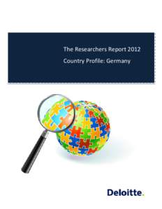 The Researchers Report 2012 Country Profile: Germany TABLE OF CONTENTS 1.