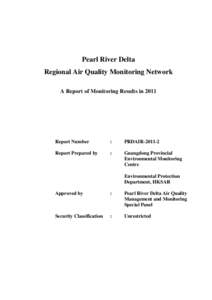 Pearl River Delta Regional Air Quality Monitoring Network A Report of Monitoring Results in 2011 Report Number