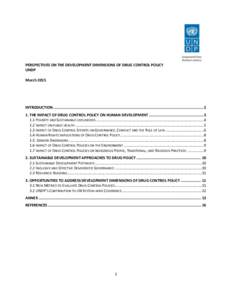 PERSPECTIVES ON THE DEVELOPMENT DIMENSIONS OF DRUG CONTROL POLICY UNDP March 2015 INTRODUCTION .............................................................................................................................