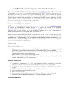 Faculty Positions in the School of Engineering and Institute for Systems Genomics The recently established Institute for Systems Genomics (www.ISG.uconn.edu) and the School of Engineering at the University of Connecticut