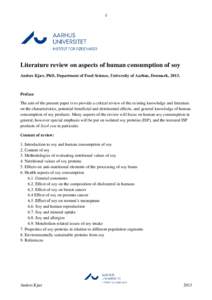 1  Literature review on aspects of human consumption of soy Anders Kjær, PhD, Department of Food Science, University of Aarhus, Denmark, Preface