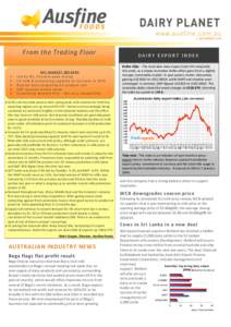 5 NOVEMBER[removed]From the Trading Floor DAIRY EXPORT INDEX Index slips – The Australian dairy export index fell marginally