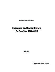 COMMONWEALTH OF DOMINICA  Economic and Social Review for Fiscal Year[removed]July 2013