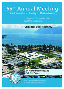 65 Annual Meeting th of the International Society of Electrochemistry 31 August - 5 September 2014 Lausanne, Switzerland