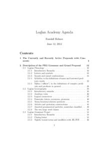 Loglan Academy Agenda Randall Holmes June 12, 2014 Contents 1 The Currently and Recently Active Proposals with Comments