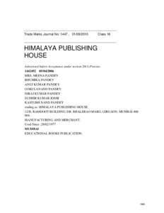 Trade Marks Journal No: 1447 , [removed]Class 16 HIMALAYA PUBLISHING HOUSE