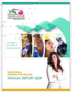 The Voice of Tourism in New Brunswick Tourism Industry Association of New Brunswick