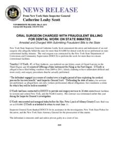 NEWS RELEASE From New York State Inspector General Catherine Leahy Scott FOR IMMEDIATE RELEASE: May 9, 2014 Contact Bill Reynolds: [removed]
