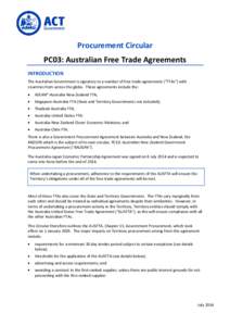 Procurement Circular PC03: Australian Free Trade Agreements INTRODUCTION The Australian Government is signatory to a number of free trade agreements (“FTAs”) with countries from across the globe. These agreements inc