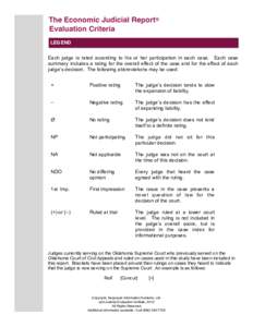 The Economic Judicial Report® Evaluation Criteria LEGEND Each judge is rated according to his or her participation in each case. Each case summary includes a rating for the overall effect of the case and for the effect 