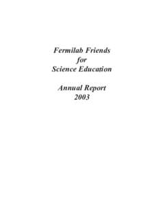 Fermilab Friends for Science Education Annual Report 2003