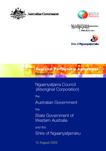 Regional Partnership Agreement Between.the Ngaanyatjarra.Council[removed]Aboriginal.Corporation).