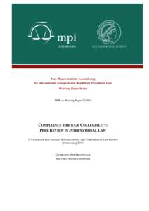 Max Planck Institute Luxembourg for International, European and Regulatory Procedural Law Working Paper Series MPILux Working Paper[removed])