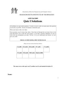 Department of Electrical Engineering and Computer Science  MASSACHUSETTS INSTITUTE OF TECHNOLOGYFallQuiz I Solutions