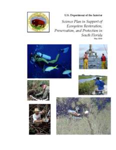 U.S. Department of the Interior  Science Plan in Support of Ecosystem Restoration, Preservation, and Protection in South Florida
