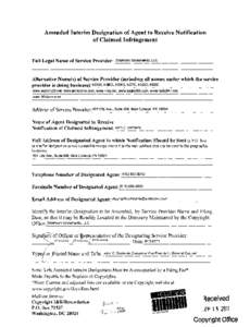 Amended Interim Designation of Agent to Receive Notification of Claimed Infringement Full Legal Name of Service Provider: _E_nt_9_rco_m_S_acr_a_m_9_nt_o_,L_L_C__________  Alternative Name(s) of Service Provider (includin