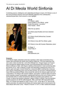 This pdf was last updated: Nov[removed]Al Di Meola World Sinfonia Combining passion, intelligence and outstanding technique in music, Al Di Meola is one of the most prominent virtuosos and most influential guitarists i