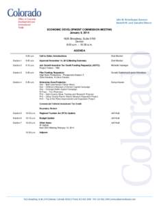 ECONOMIC DEVELOPMENT COMMISSION MEETING January 8, [removed]Broadway, Suite 2700 Denver 9:00 a.m. – 10:30 a.m. AGENDA