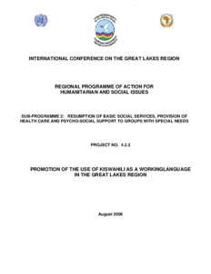 INTERNATIONAL CONFERENCE ON THE GREAT LAKES REGION  REGIONAL PROGRAMME OF ACTION FOR HUMANITARIAN AND SOCIAL ISSUES  SUB-PROGRAMME 2: RESUMPTION OF BASIC SOCIAL SERVICES, PROVISION OF