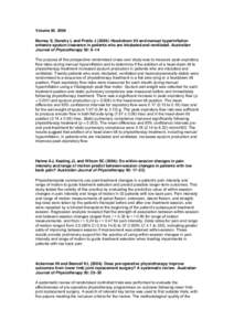 Volume[removed]Berney S, Denehy L and Pretto J (2004): Head-down tilt and manual hyperinflation enhance sputum clearance in patients who are intubated and ventilated. Australian Journal of Physiotherapy 50: 9–14 The p