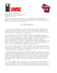Badger Poll@ #17, Release #3 University of Wisconsin Survey Center University of Wisconsin Madison September 30, 2004 NOTE: When using material from this release please cite the Badger Poll@ conducted by the University o