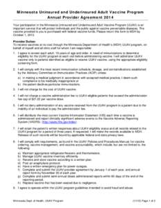 Minnesota Uninsured and Underinsured Adult Vaccine Program Annual Provider Agreement[removed]Minnesota Dept. of Health