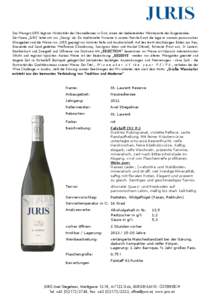 Das Weingut JURIS liegt am Nordostufer des Neusiedlersees in Gols, einem der bedeutendsten Weinbauorte des Burgenlandes. Der Name „JURIS“ leitet sich von „Georg“ ab. Ein traditioneller Vorname in unserer Familie.
