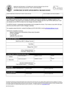 MISSOURI DEPARTMENT OF ELEMENTARY AND SECONDARY EDUCATION OFFICE OF SPECIAL EDUCATION - FIRST STEPS PROGRAM SYSTEM POINT OF ENTRY (SPOE) MONTHLY MILEAGE INVOICE AGENCY NAME AND SYSTEM POINT OF ENTRY (SPOE) REGION