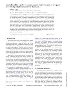 Cascades of two-pole–two-zero asymmetric resonators are good models of peripheral auditory function Richard F. Lyona) Google Inc., 1600 Amphitheatre Parkway, Mountain View, California[removed]Received 28 February 2011;