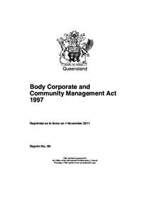 Queensland  Body Corporate and Community Management Act 1997