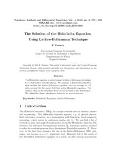 Nonlinear Analysis and Differential Equations, Vol. 4, 2016, no. 8, HIKARI Ltd, www.m-hikari.com http://dx.doi.orgnadeThe Solution of the Helmholtz Equation Using Lattice-Boltzmann Techniqu