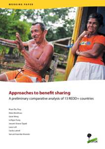 WORKING PAPER  Approaches to benefit sharing A preliminary comparative analysis of 13 REDD+ countries Pham Thu Thuy Maria Brockhaus