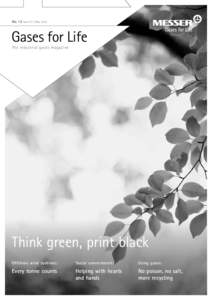 No. 12 Issue 01 | May[removed]Gases for Life The industrial gases magazine  Think green, print black