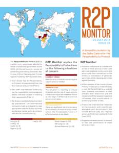 15 JULY 2014 ISSUE 16 A bimonthly bulletin by the Global Centre for the Responsibility to Protect  he Responsibility to Protect (R2P) is