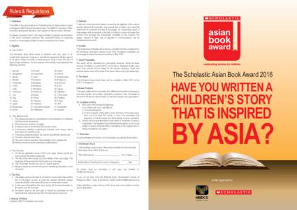 Rules & Regulations 1. Organizers The SABA is the joint initiative of The National Book Development Council of Singapore (NBDCS) and Scholastic Asia. The NBDCS, founded in 1969, promotes reading and literature, and champ