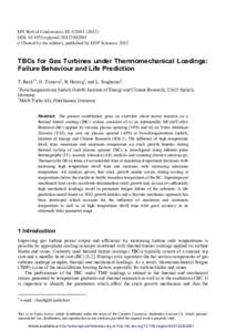 EPJ Web of Conferences 33, DOI: epjconf  C Owned by the authors, published by EDP Sciences, 2012  TBCs for Gas Turbines under Thermomechanical Loadings: