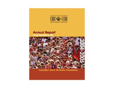 Sociology / Anti-racism / Institutional racism / Paul A. Winn / Racism / Canadian Rural Revitalization Foundation / Ethics / Canadian Race Relations Foundation / Department of Canadian Heritage