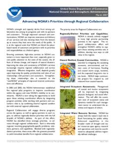 United States Department of Commerce National Oceanic and Atmospheric Administration March 2007 Advancing NOAA’s Priorities through Regional Collaboration NOAA’s strength and capacity derive from strong collaborative